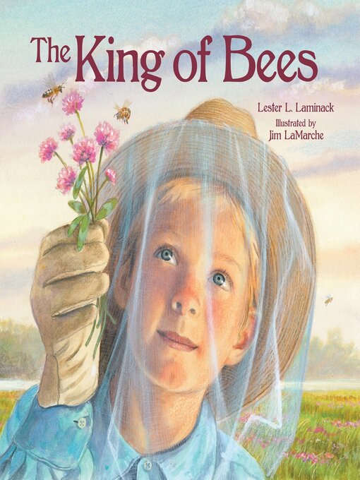 Title details for The King of Bees by Lester L. Laminack - Available